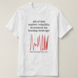 市場非持久性は私の交換の作戦を破壊しました! Tシャツ