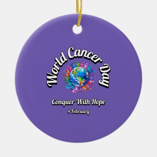 希望で征服する。世界癌の日。 セラミックオーナメント (正面)