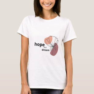 希望と夢 Tシャツ