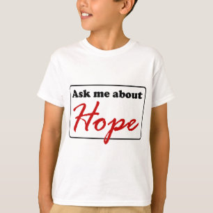 希望について私に尋ねて下さい Tシャツ