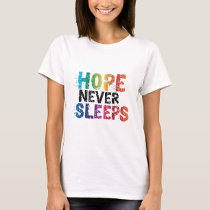希望は眠らない Tシャツ