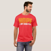 希望は良い計画ではない おもしろTシャツ Tシャツ (正面フル)