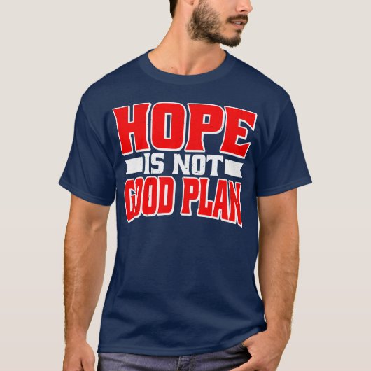 希望は計画にはならない レトロ Tシャツ (正面)