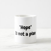 希望は計画のマグではない コーヒーマグカップ (中央)