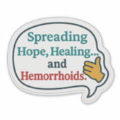 希望を広げ，癒し…と痔おもしろい- シール (正面)