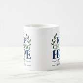 希望を選択し続ける キリスト教の希望の引用 コーヒーマグカップ (中央)