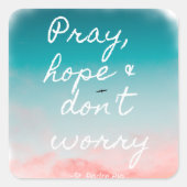 希望祈と心配しないパドレピオカトリック引用文 スクエアシール (正面)