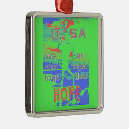 希望統一されたで:一緒に強く – 鮮やか米国 メタルオーナメント (右)
