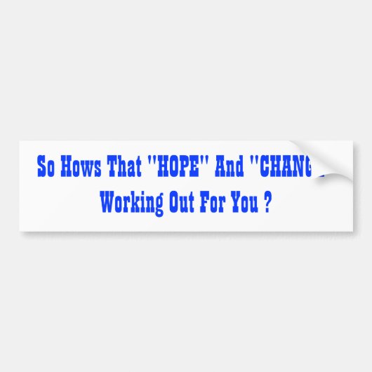 "希望"および"変更" バンパーステッカー (正面)