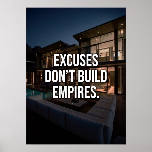 帝国を築かない言い訳 – 富と成功 ポスター (正面)