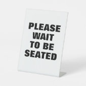 席に着くまで待ってくれ、レストランの看板 台座サイン (正面)