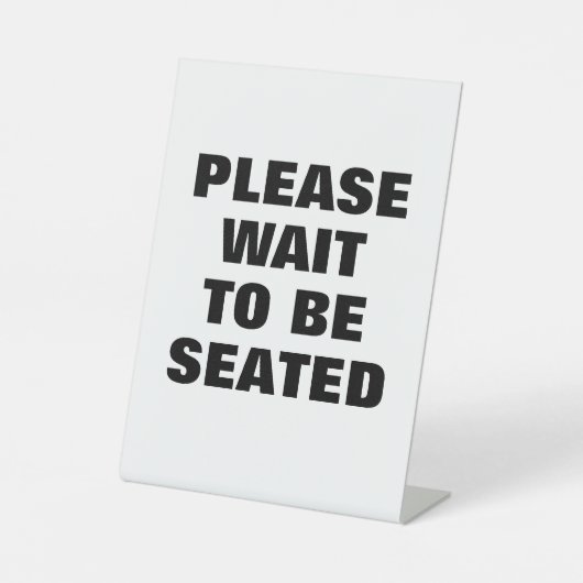 席に着くまで待ってくれ、レストランの看板 台座サイン (正面)