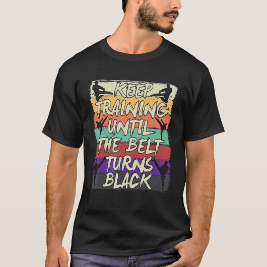 帯が黒くなるまで練習を続ける空手 Tシャツ (正面)