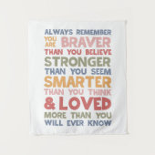 常にあなたが勇敢であることを覚えている タペストリー (正面)