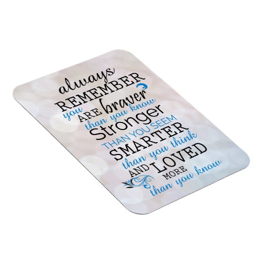 常にあなたが勇敢であることを覚えている マグネット (右側)