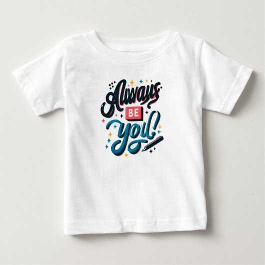 常にあなたであること ベビーTシャツ (正面)