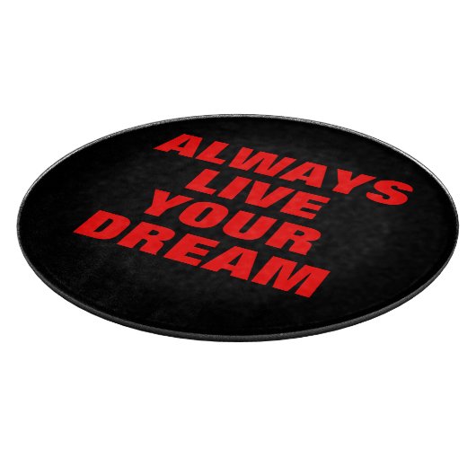 常にあなたの夢を生きるやる気を起こさせる カッティングボード (角)