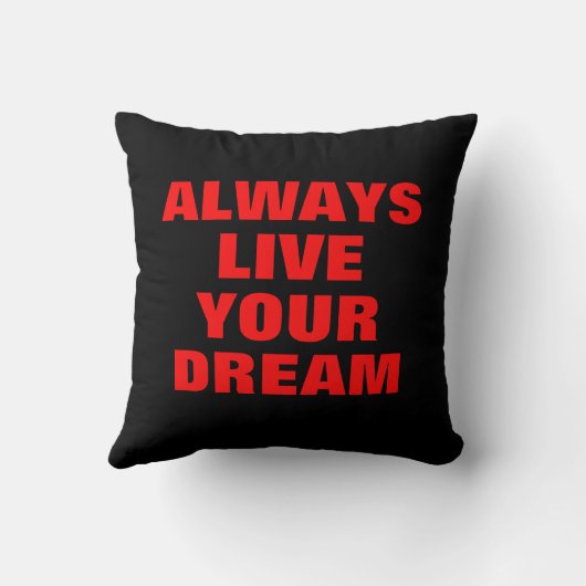 常にあなたの夢を生きるやる気を起こさせる クッション (裏面)