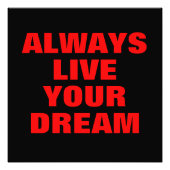 常にあなたの夢を生きるやる気を起こさせる フォトプリント            (正面)