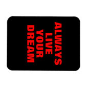 常にあなたの夢を生きるやる気を起こさせる マグネット (横)