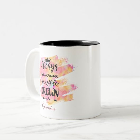 "常にあなたの目に見えない王冠を衣服"の手書き ツートーンマグカップ (正面左)