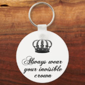 常にあなたの目に見えない王冠を衣服、ワードアートデザイン キーホルダー (正面)
