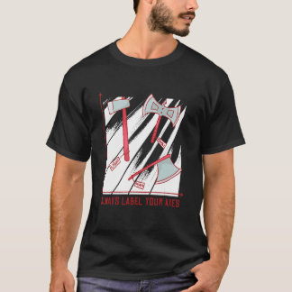 常にあなたの軸にラベルを付ける中世ルネッサンスのフェア Tシャツ