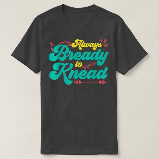 常にひざまずくパンベーキング Tシャツ (デザイン正面)