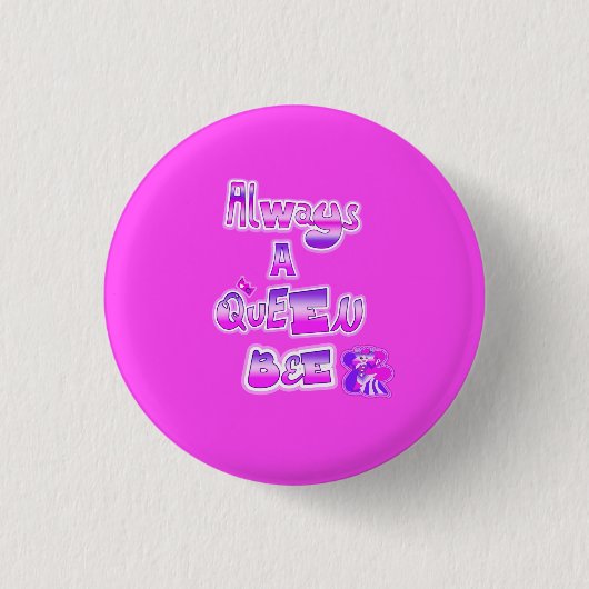 常にクイーンビーホットピンクボタン 缶バッジ (正面)
