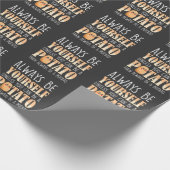 常にジャガイモになる – ジャガイモの植物農家 ラッピングペーパー (角)