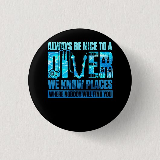 常にダイバーに優しい私たちが知っている場所Nob 缶バッジ (正面)