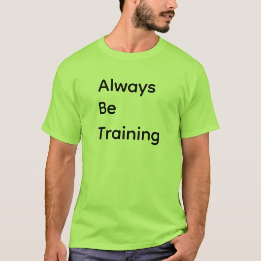 常にトレーニングを Tシャツ (正面)