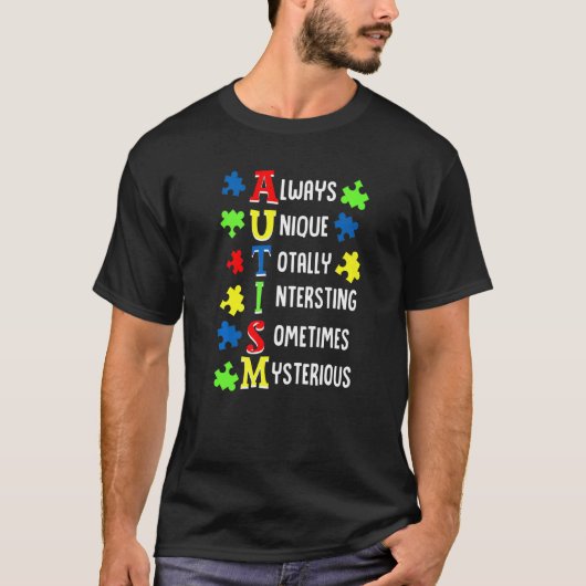 常にユニークで全く知的で時々自閉症 Tシャツ (正面)
