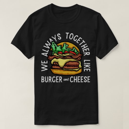 常に一緒にバーガーチーズ Tシャツ (デザイン正面)