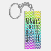 常に人生の明るい側面を見る キーホルダー (正面左)