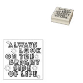 常に人生の明るい側面を見る – 花 ラバースタンプ (押印)