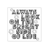常に人生の明るい側面を見る – 花 ラバースタンプ (インプリント)