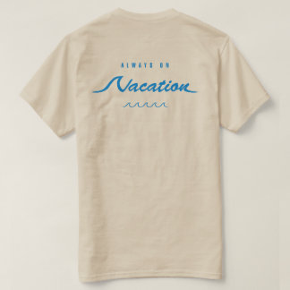 常に休暇 Tシャツ