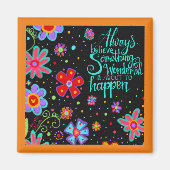 常に何信じか素晴らしいフローラトレンディー マグネット (正面)