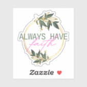 常に信仰を持とう フラワーデザインの名言ステッカー シール (シート)