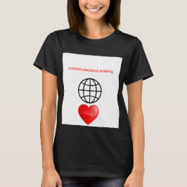 常に優しさを選択 グローブ ハート 女性用Tシャツ Tシャツ
