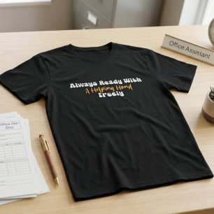 常に助ける準備ができた手 学校 Tシャツ