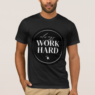 常に努力を怠らない モチベーションを高める円形アート Tシャツ