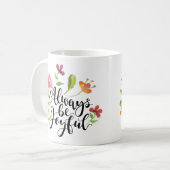 常に喜び – 1テサロニケ5:16-18 コーヒーマグカップ (正面左)