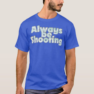 常に射撃、 発砲 Tシャツ