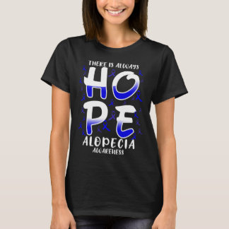 常に希望である。脱毛症認識度 Tシャツ