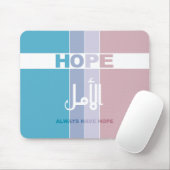 常に希望を持つ マウスパッド (マウス)
