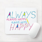 常に幸せ マウスパッド (マウス)