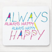 常に幸せ マウスパッド (正面)