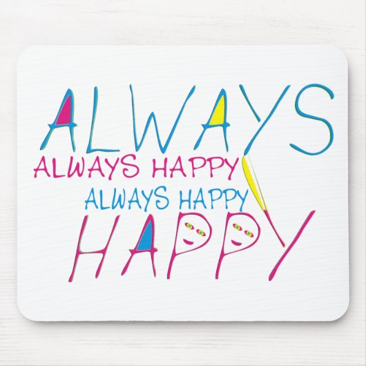 常に幸せ マウスパッド (正面)